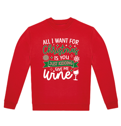 Sweater All I want for Christmas is Wine