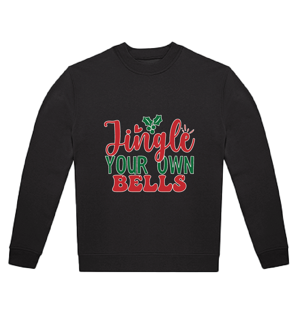 Sweater Jingle your own bells